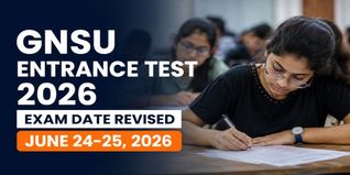 GNSU Entrance Test 2026 Rescheduled to June 24 and 25 at gnsu.ac.in; Check Revised Exam Dates for UG and PG Admissions
